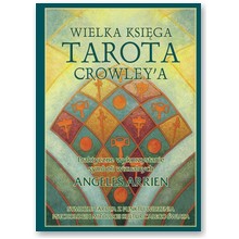 Wielka Ksi�ga Tarota Crowleya - Angeles Arrien 