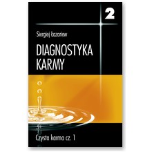 Diagnostyka karmy cz. II Czysta karma 1 - Siergiej �azariew