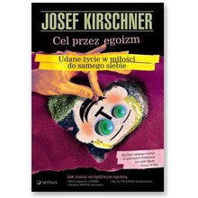 Cel przez egoizm - Kirschner Josef