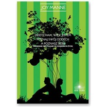 Oddycham, wi�c jestem. Poznaj sw�j oddech, a poznasz siebie - Joy Manne 