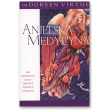 Anielska medycyna - Doreen Virtue 