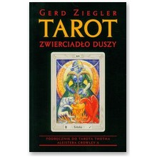 Tarot zwierciad�o duszy - podr�cznik - Gerd Ziegler
