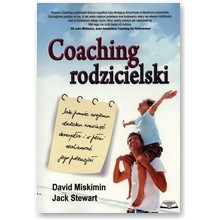 Coaching rodzicielski - Jack Stewart, David Miskimin