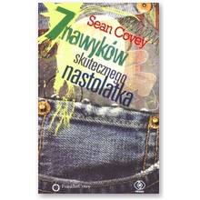 7 nawyk�w skutecznego nastolatka - Sean Covey