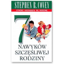 7 nawyk�w szcz�liwej rodziny - Stephen R. Covey