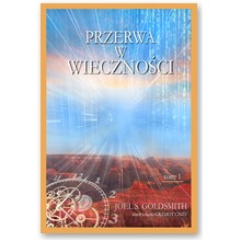 Przerwa w wieczno�ci - Tom I - Joel S. Goldsmith