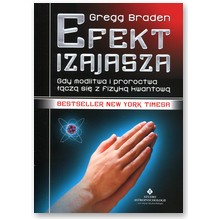 Efekt Izajasza - Gregg Braden