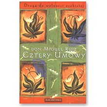 Cztery umowy. Droga do wolno�ci osobistej - Don Miguel Ruiz