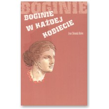 Boginie w ka�dej kobiecie - Jean Shinoda Bolen