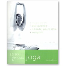 Szybka i prosta joga - Christina Brown