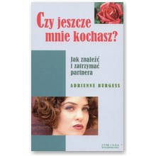 Czy jeszcze mnie kochasz? - Adrienne Burgess