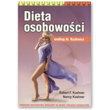 Dieta osobowo�ci - Nancy Kushner, Robert F. Kushner
