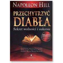 Przechytrzy� Diab�a. Sekret wolno�ci i sukcesu - Napoleon Hill
