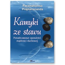 Kamyki ze stawu  - Paramahamsa Prajnanananda