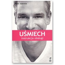 U�miech. Instrukcja obs�ugi - Piotr Szarota