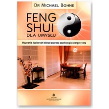 Feng Shui dla umys�u - EFT (tapping) - Michael Bohne
