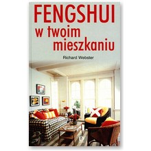 Feng Shui w twoim mieszkaniu - Richard Webster