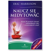 Naucz si� medytowa� - Eric Harrison