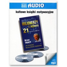 Milionerzy z wyboru. 21 tajemnic sukcesu. Ksi��ka audio CD MP3 - Brian Tracy