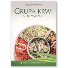 Grupa krwi a od�ywianie - Urszula Lema�ska