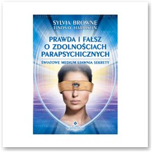 Prawda i fa�sz o zdolno�ciach parapsychicznych  - Sylvia Browne