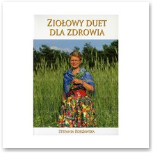 Zio�owy duet dla zdrowia - Stefania Kor�awska