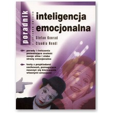 Inteligencja emocjonalna. Poradnik - Claudia Hendl, Stefan Konrad