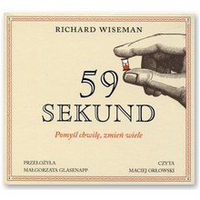 59 sekund. Pomy�l chwil�, zmie� wiele - ksi��ka audio - Richard Wiseman