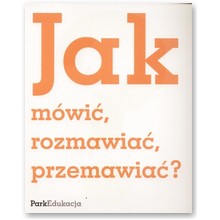 Jak m�wi�, rozmawia�, przemawia�? - Micha� Kuziak