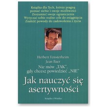 Jak nauczy� si� asertywno�ci - Herbert Fensterheim
