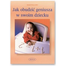 Jak obudzi� geniusza w swoim dziecku - Shakuntala Devi