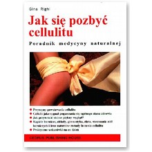 Jak si� pozby� cellulitu - Gina Righi
