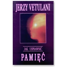 Jak usprawni� pami�� - Jerzy Vetulani