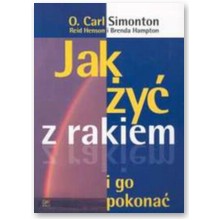 Jak �y� z rakiem i go pokona� - praca zbiorowa