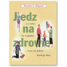 Jedz na zdrowie - Anna Janus-Sitarz (red.)