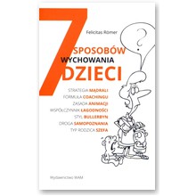 7 sposob�w wychowania dzieci - Felicitas R�mer