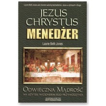 Jezus Chrystus, mened�er - Laurie Beth Jones