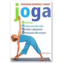 Joga - poradnik zdrowia i urody - Lalvani Vimla