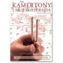 Kamertony i muzykoterapia - Barbara Romanowska