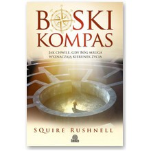 Boski kompas - Squire Rushnell
