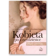 Kobieta po czterdziestce - Joan Rattner Heilman, Lila Nachtigall, Robert D. Nachtigall