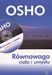 R�wnowaga cia�a i umys�u + CD - Osho