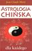 Astrologia chi�ska dla ka�dego - Jean - Claude Marie