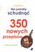 Nie potrafi� schudn��. 350 nowych przepis�w  - Pierre Dukan